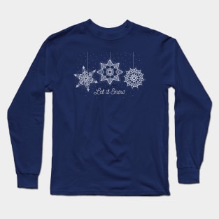 Let it Snow Christmas white snowflake illustration. Hand-drawn macrame snowflakes trendy illustration. Long Sleeve T-Shirt